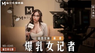 MD0245 Fucking busty reportor in studio